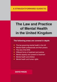 The Law and Practice of Mental Health in the UK: A Straightforward Guide