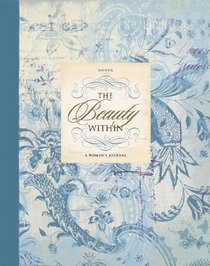 The Beauty Within (Lake House Gifts): A Woman's Journal