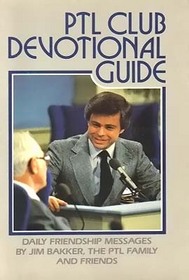 PTL Club Devotional Guide