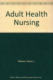 Student Guide for Adult Health Nursing