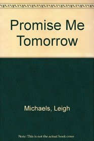 Promise Me Tomorrow
