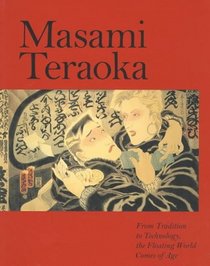 Masami Teraoka: From Tradition to Technology, the Floating World Comes of Age