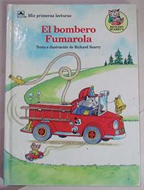 El bombero Fumarola (Mis primeras lecturas)