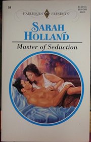 Master of Seduction (Harlequin Presents Subscription, No 51)