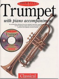 Trumpet with Piano Accompaniment - Classical (Book & CD) (Solo Plus)