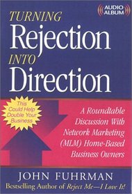 Turning Rejection into Direction