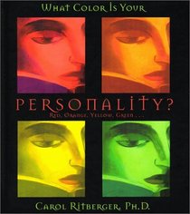 What Color Is Your Personality?: Red, Orange, Yellow, Green... (Gift Books)