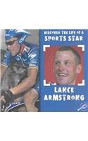 Lance Armstrong (Discover the Life of a Sports Star)