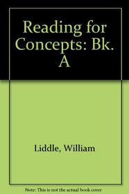 Reading For Concepts: Book A