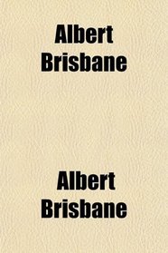 Albert Brisbane