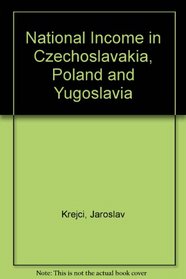 National Income in Czechoslavakia, Poland and Yugoslavia