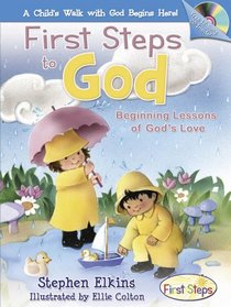 First Steps to God (First Steps)