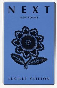 Next: New Poems (American Poets Continuum Series, V. 15)