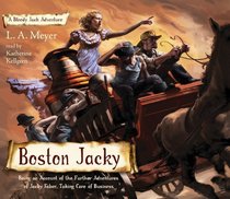 Boston Jacky (Bloody Jack Adventures, Bk 11) (Audio CD) (Unabridged)