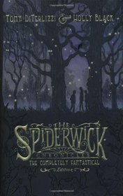 The Spiderwick Chronicles: The Completely Fantastical Edtion (Spiderwick Chronicles, Bks 1-5)