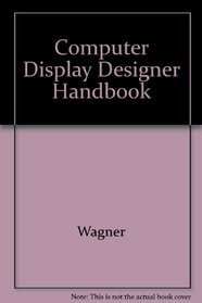 Computer Display Designer Handbook