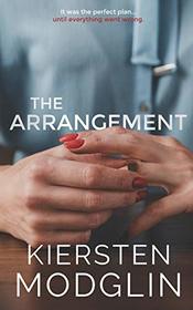 The Arrangement (Arrangement, Bk 1)