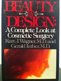 Beauty by design: A complete look at cosmetic surgery