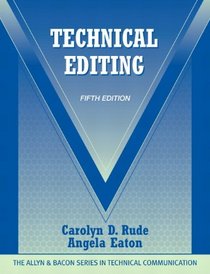 Technical Editing (5th Edition) (The Allyn & Bacon Seriesin Technical Communication)