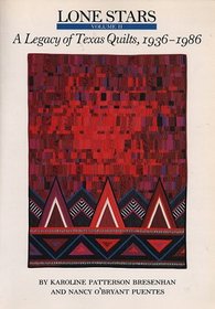 Lone Stars, Vol. 2: A Legacy of Texas Quilts, 1936-1986