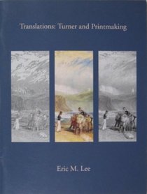 Translations: Turner and Printmaking