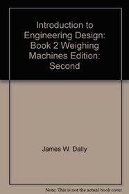 Introduction to Engineering Design: Book 2, Weighing Machines