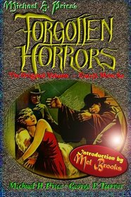Forgotten Horrors: The Original Volume -- Except More So