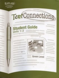 Text Connections Student Guide units 1-2 Green level