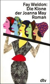 Die Klone der Joanna May. Roman.