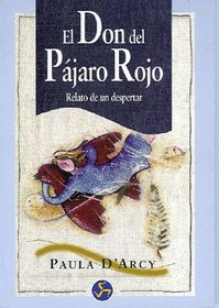 Don del Pajaro Rojo, El (Spanish Edition)