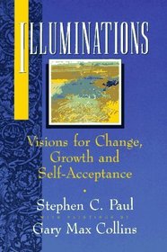 Illuminations : Visions for Change, Growth, and Self-Acceptance