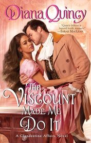 The Viscount Made Me Do It (Clandestine Affairs, Bk 2)