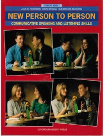New Person-To-Person: Communicative Speaking and Listening Skills (New Person to Person)