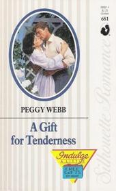 A Gift For Tenderness (Silhouette Romance, No 681)