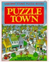 Puzzle Town (Usborne Young Puzzles)