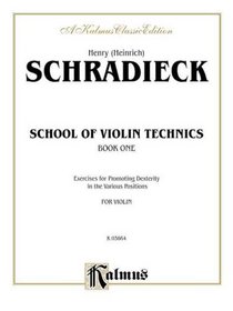 School of Violin Technics (Kalmus Edition)