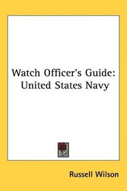 Watch Officer's Guide: United States Navy