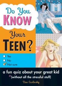 Do You Know Your Teen? (Do You Know Your...)