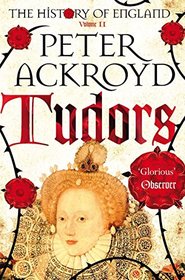 Tudors: Volume II: A History of England Volume II