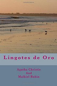 Lingotes de Oro (1) (Volume 2) (Spanish Edition)