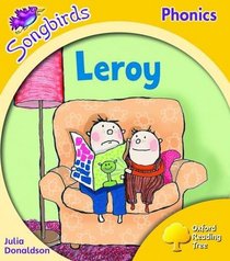 Oxford Reading Tree: Stage 5: Songbirds: Leroy
