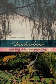 Clearharbour: Book Three of the Clearharbour Trilogy
