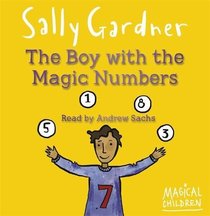 The Boy with the Magic Numbers (Magical Children)