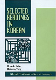 Selected Readings in Korean (Klear Textbooks in a Foreign Language)