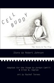 Cell Buddy: The Story & The Play