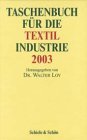 Taschenbuch fr die Textilindustrie 2003. Ein erotischer Verfhrer.