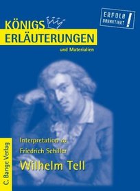 Knigs Erluterungen und Materialien, Bd.1, Wilhelm Tell