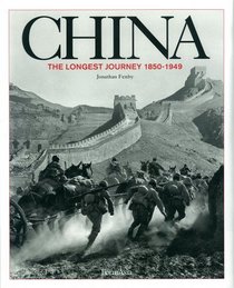 CHINA: The Longest Journey 1850-1949