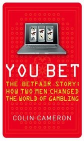 You Bet: The Betfair Story