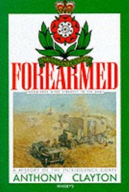 Forearmed: A History of the Intelligence Corps